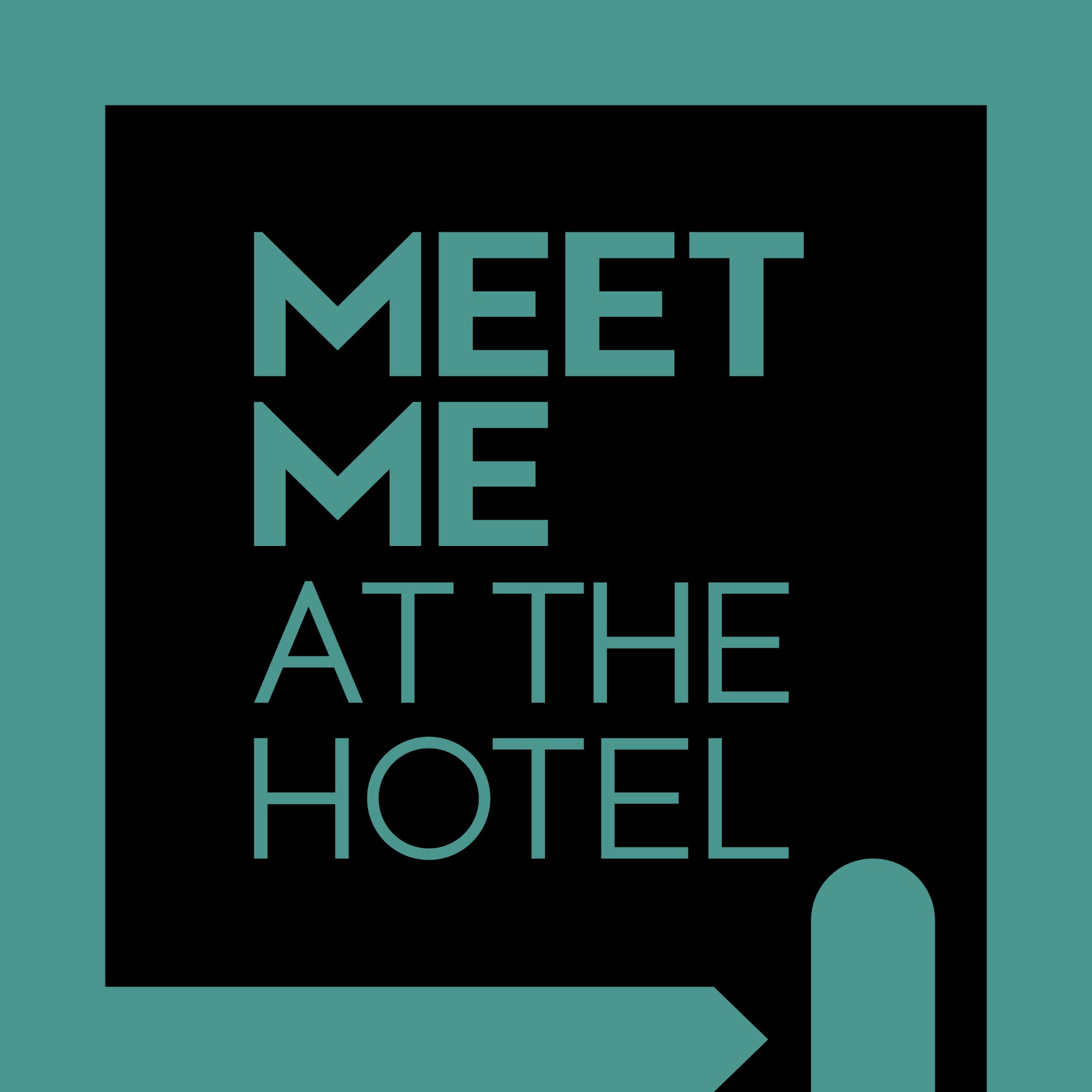 Meet Me at the Hotel